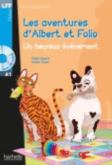 Albert et Folio : Un heureux evenement + online audio - LFF A1