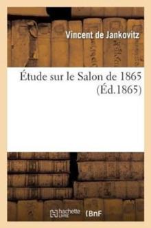 ?tude Sur Le Salon de 1865