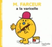 Collection Monsieur Madame (Mr Men & Little Miss) : M. Farceur a la varicelle