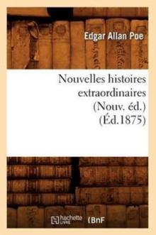 Nouvelles Histoires Extraordinaires (Nouv. ?d.) (?d.1875)