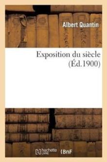 Exposition Du Si?cle