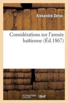 Considerations Sur l'Armee Haitienne