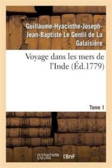 Voyage Dans Les Mers de l'Inde. Tome 1