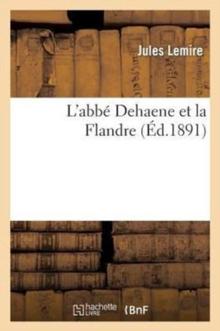 L'Abb? Dehaene Et La Flandre