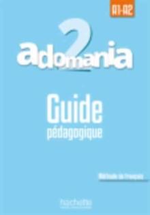 Adomania : Guide pedagogique 2