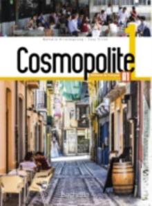 Cosmopolite 1 : Livre de l'eleve + Parcours digital : A1