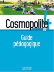 Cosmopolite : Guide pedagogique 4 + audio (tests) telechargeable