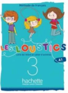 Les Loustics (6 niveaux) volume 3 : Livre de l'eleve + cahier d'activites