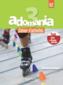 Adomania : Cahier d'activites 3 + manuel numerique