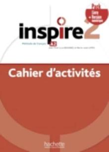 Inspire : Cahier d'activites A2 + version numerique