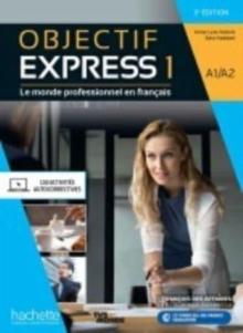 Objectif Express 3e  edition : Livre de l'eleve A1/A2