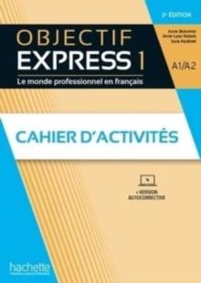 Objectif Express 3e  edition : Cahier d'activites 1 (A1/A2) + Parcours digita