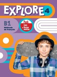 Explore : Livre de l'eleve 4 + version numerique