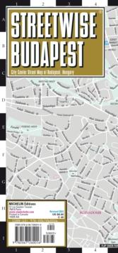 Streetwise Budapest Map - Laminated City Center Street Map of Budapest, Hungary : City Plan