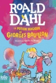 La potion magique de Georges Bouillon