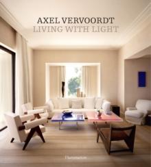 Axel Vervoordt : Living with Light