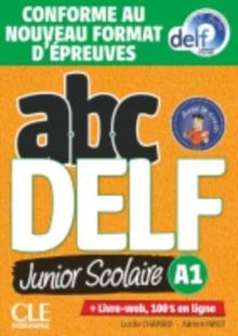 ABC DELF Junior : Livre de l'eleve A1 + DVD + Livre-web -  Epreuves 2020