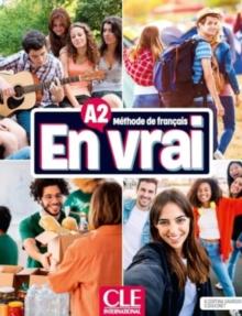 En vrai: Livre de l'eleve - A2 + Audio