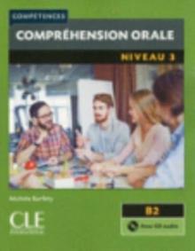 Competences 2eme  edition : Comprehension orale B2 Livre & CD