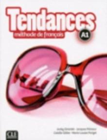 Tendances : Livre de l'eleve A1 + DVD-Rom