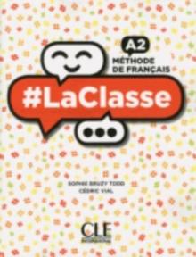 #LaClasse : Livre de l'eleve A2 + DVD-Rom