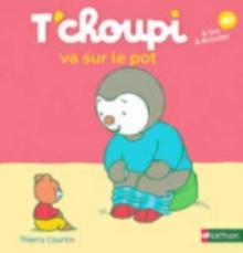 Tchoupi Tchoupi Va Sur Le Pot