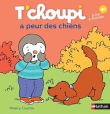 T'choupi : T'choupi a peur des chiens