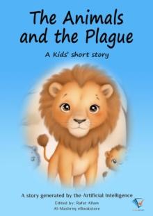 The Animals and the Plague : AI Kids' Stories