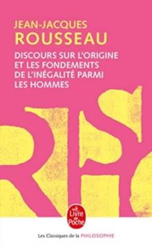 Discours sur l'origine et les fondements de l'inegalite parmis les