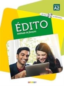 Edito (2016 edition) : Livre de l'eleve A2 + CD MP3 + DVD + livre numeriq