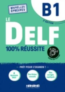 Le DELF 100% reussite : Livre B1 + Onprint App