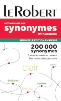 Dictionnaire de Synonymes, Nuances et Contraires poche : French Thesaurus from Le Robert