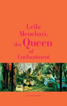 Leila Menchari : The Queen of  Enchantment