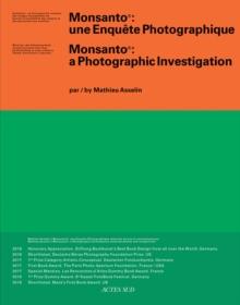 Monsanto : A Photographic Investigation