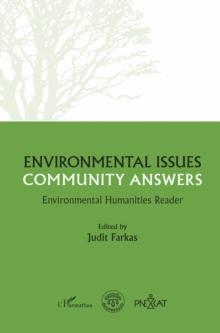 Environmental questions, community responses : Environmental Humanities Reader