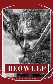 Beowulf : An Anglo-Saxon Epic Poem