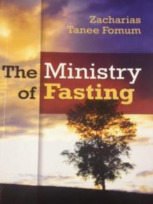 Ministry of Fasting : Prayer Power Series, #2