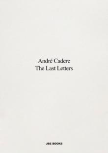 The Last Letters (Letters About a Work) : Letters about a Work