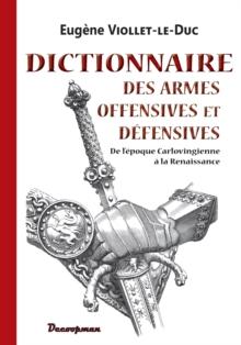 Dictionnaire des armes offensives et defensives