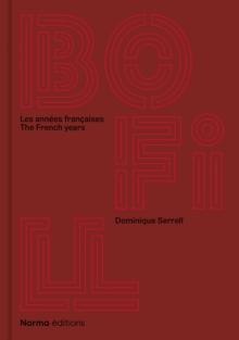 Ricardo Bofill : Les Annees francaises/The French Years