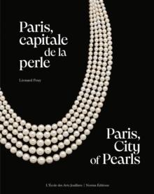 Paris, City of Pearls : A Historical Heyday for Jewelry