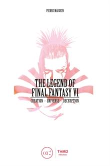 The Legend of Final Fantasy VI