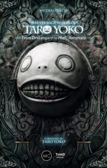 The Strange Works of Taro Yoko