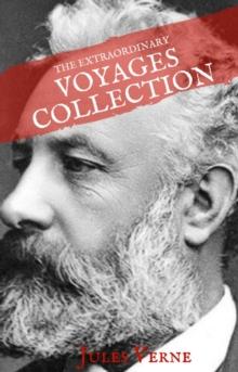 Jules Verne: The Extraordinary Voyages Collection (House of Classics)