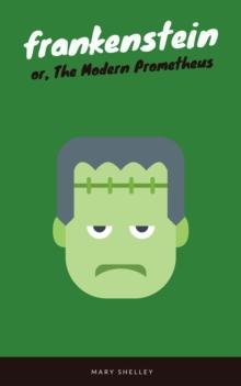 Frankenstein (EverGreen Classics)