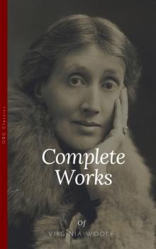 Virginia Woolf: Complete Works (OBG Classics) : Inspired 'A Ghost Story' (2017) directed by David Lowery