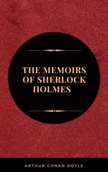 The Memoirs of Sherlock Holmes