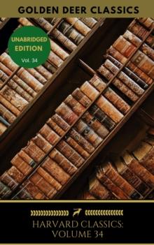 Harvard Classics Volume 34 : French And English Philosophers, Descartes, Voltaire, Rousseau, Hobbes