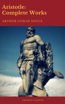 Aristotle: Complete Works (Active TOC) (Cronos Classics)