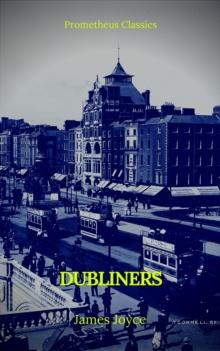 Dubliners (Prometheus Classics)